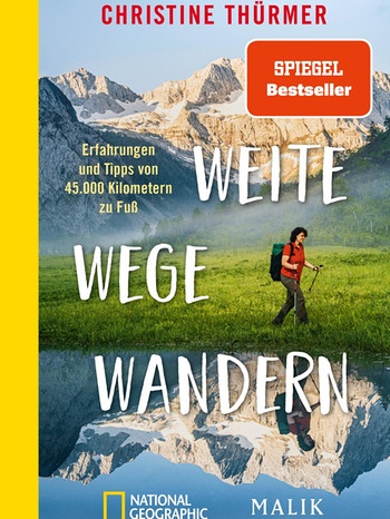 Christine Thürmer: Weite Wege Wandern | Bild: National Geographic_MALIK