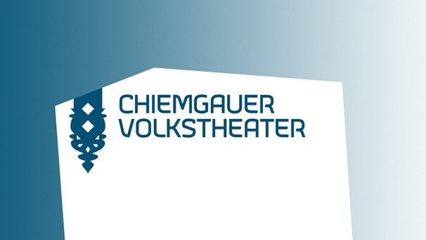 Chiemgauer Volkstheater Vorspann | Bild: BR