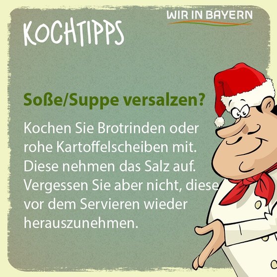 Notfalltipp für versalzene Suppen | Bild: BR/Wir in Bayern/colourbox