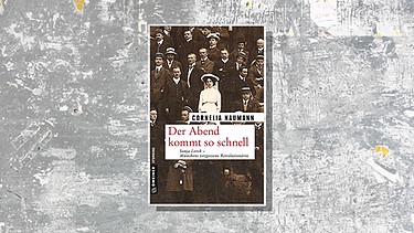 Buchcover: Cornelia Naumann, "Der Abend kommt so schnell" / Montage: BR | Bild: Gmeiner Verlag
