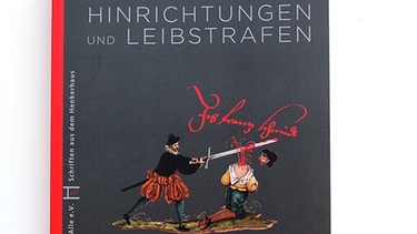 Buchcover: Hinrichtungen und Leibstrafen | Bild: Geschichte für Alle, Sandberg-Verlag; Bild: BR