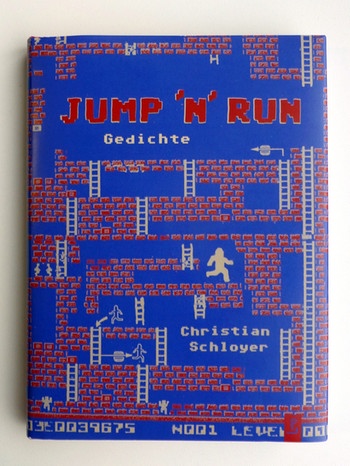 Buchcover: Jump 'n' Run von Christian Schloyer | Bild: Poetenladen Verlag / Foto: BR-Studio Franken