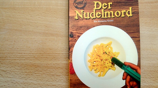 Buchcover: Der Nudelmord von Sigi Hirsch | Bild: BR-Studio Franken/Marion Christgau