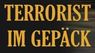 Ein Terrorist im Gepäck | Bild: Prolibris Verlag | Bild: BR-Studio Franken