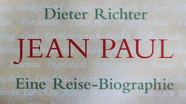 Jean Paul - Eine Reise-Biographie | Bild: BR
