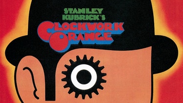 Filmplakat von "A Clockwork Orange" von Stanley Kubrick. | Bild: picture alliance | Everett Collection