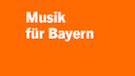 Musik für Bayern - Eine Sendung auf Bayern 2 | Bild: Bayern 2