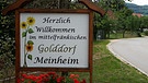 Willkommen in Meinheim, dem "Golddorf" | Bild: BR-Studio Franken/Claudia Mrosek