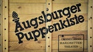 Augsburger Puppenkiste | Bild: picture-alliance/dpa
