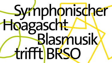 Keyvisual Symphonischer Hoagascht | Bild: BR