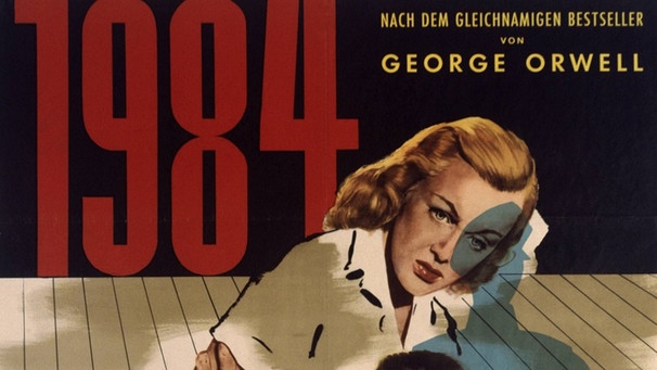 Filmplakat von "1984" nach dem gleichnamigem Roman von George Orwell | Bild: picture-alliance/dpa