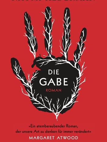 Buchcover "Die Gabe" von Naomi Alderman | Bild: Heyne Verlag