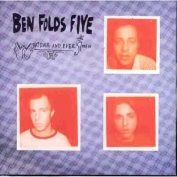 Ben Folds Five - Whatever and ever Amen | Bild: Sony BMG