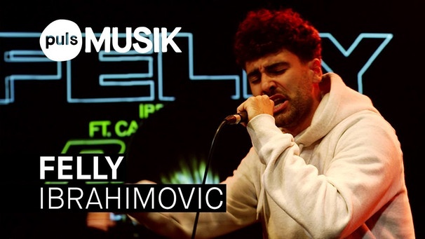 FELLY - Ibrahimovic (PULS Live Session) | Bild: PULS Musik (via YouTube)