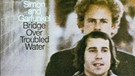 Cover des Albums "Bridge Over Troubled Water" von Simon & Garfunkel | Bild: Sony Music