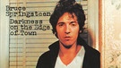 Cover des Albums "Darkness On The Edge Of Town" von Bruce Springsteen | Bild: Sony Music