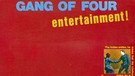 Cover des Albums "Entertainment!" von Gang Of Four | Bild: Rhino
