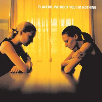 Albumcover "Without You I'm Nothing" von Placebo | Bild: EMI