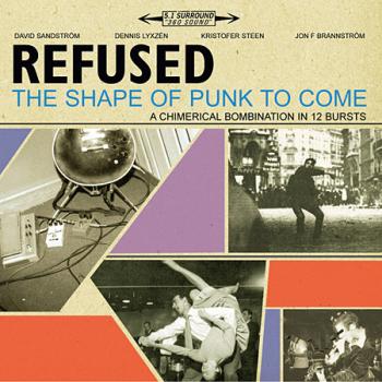Albumcover "The Shape Of Punk To Come" von Refused | Bild: Burning Hearts