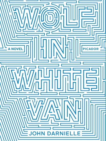 Buchvover von Wolf in White Van von John Darnielle | Bild: John Darnielle