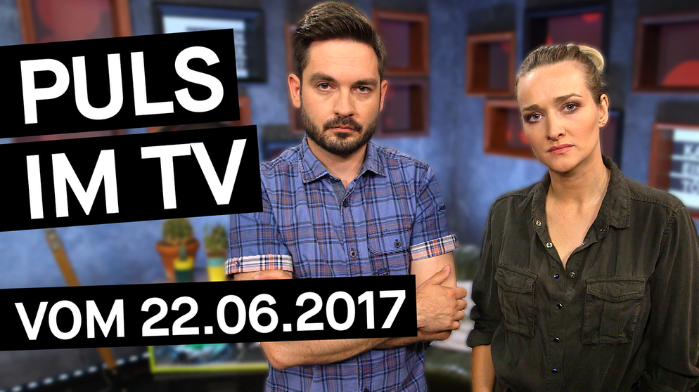 Puls im TV vom 22.06.2017 | Bild: BR
