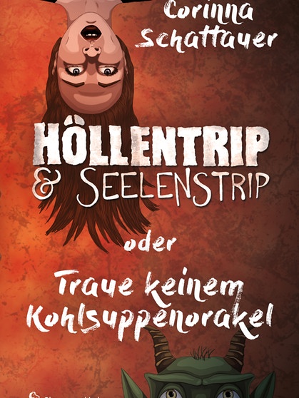 Corinna Schattauer, Höllentrip und Seelenstrip, Chaospony Verlag | Bild: Chaospony Verlag
