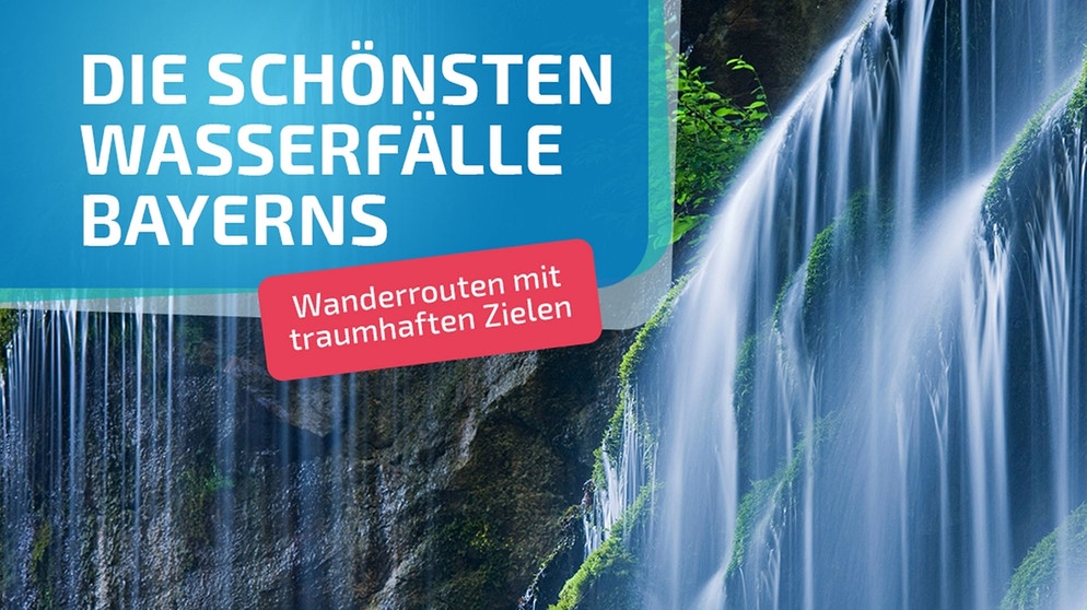 Die schönsten Wasserfälle Bayerns | Bild: dpa-Bildfunk