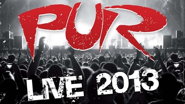 Plakatausschnitt von "Pur live 2013" | Bild: ###