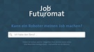 Job-Futuromat | Bild: ARD