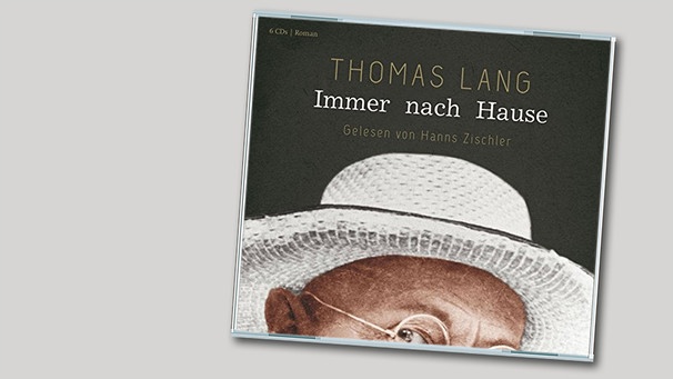 Hörbuch-Cover "Immer nach Hause" von Thomas Lang, gelesen von  Hanns Zischler  | Bild: OSTERWOLDaudio; Montage: BR