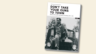 Buchcover "Don´t take your guns to town" von Edith Raim/ Sonia Fischer | Bild: Volk Verlag München 2015, Montage: BR