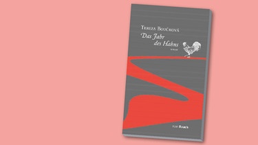 Buchcover "Das Jahr des Hahns" von Tereza Bouckova | Bild: Karl Rauch Verlag, Montage: BR
