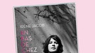CD-Cover "En Bas De Chez Moi" von Irène Jacob | Bild: Naive (Indigo); Montage: BR