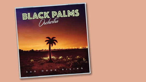 CD Cover von Black Palm Orchestra, CD-Titel: "Sad Moon Rising" | Bild: Seayou Records (rough trade)