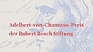 Adelbert-von-Chamisso-Preis der Robert Bosch Stiftung | Bild: Adelbert-von-Chamisso-Preis der Robert Bosch Stiftung