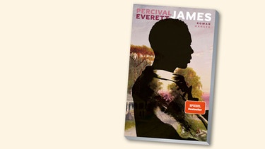 Buchcover "James" Percival Everett | Bild: Hanser Verlag, Montage: BR