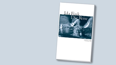 Buchcover: Ida Fink - Die Reise | Bild: Jüdischer Verlag, Suhrkamp Verlag, Montage BR