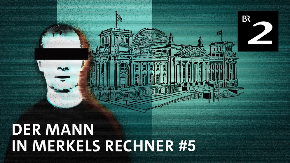 Der Mann in Merkels Rechner #5 | Bild: Bildrechte: Colourbox/FBI; Montage: BR/ Nadja Dall Armi