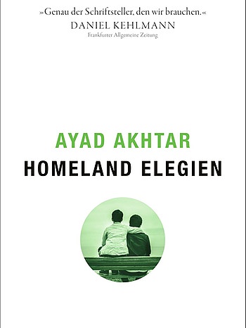 Ayad Akhtar/Homeland Buchcover | Bild: Claassen / Ullstein Verlage
