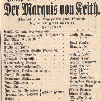 "Der Marquis von Keith": Geschrieben, inszeniert und gespielt (* *) von Frank Wedekind. Programmzettel der Aufführung im Münchner Schauspielhaus vom 12. Juli 1911.  | Bild: Sammlung Dirk Heißerer, München.