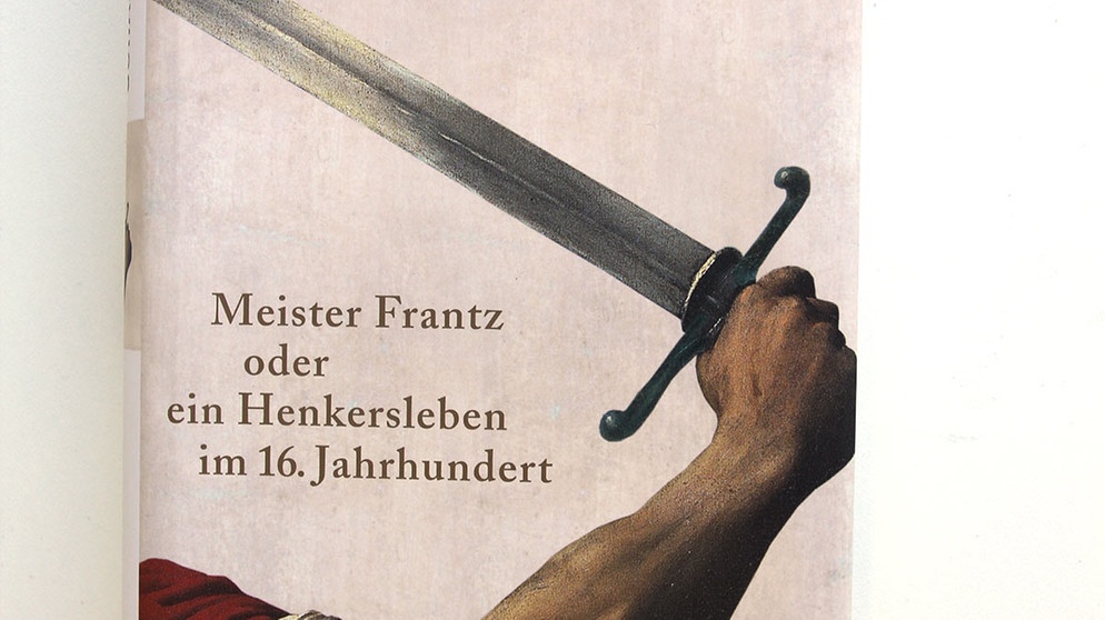Buchcover: Die Ehre des Scharfrichters | Bild: Siedler-Verlag; Bild: BR