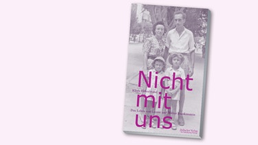 Buchcover: Klaus Hillenbrand - Nicht mit uns | Bild: Jüdischer Verlag im Suhrkamp Verlag, Montage BR