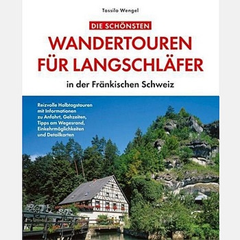 Cover "Wandertouren für Langschläfer in der Fränkischen Schweiz"  | Bild: Verlag GeraNova Bruckmann 