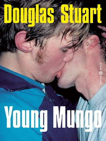 Douglas Stuart: Young Mungo (Cover) | Bild: Hanser