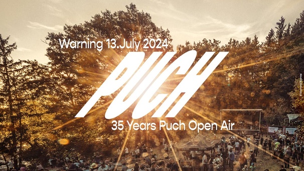 Banner - Puch Open Air 2024 | Bild: Disko B, München