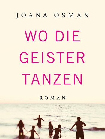 Cover des Buchs "Wo die Geister tanzen" von Joana Osman | Bild: C. Bertelsmann
