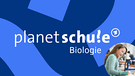 Planet Schule Biologie | Bild: Planet Schule