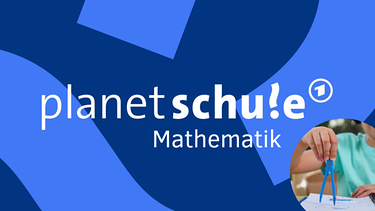 Planet Schule Mathematik | Bild: Planet Schule