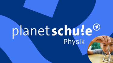 Planet Schule Physik | Bild: Planet Schule 