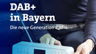 Bildausschnitt des Titelbildes der DAB+ Broschuere: DAB+ in Bayern - Die neue Generation Radio | Bild: BR